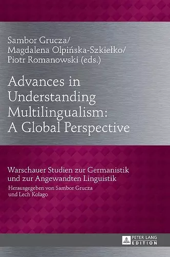 Advances in Understanding Multilingualism: A Global Perspective cover