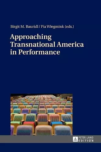 Approaching Transnational America in Performance cover