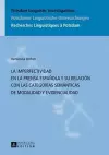 La Imperfectividad En La Prensa Española Y Su Relación Con Las Categorías Semánticas de Modalidad Y Evidencialidad cover