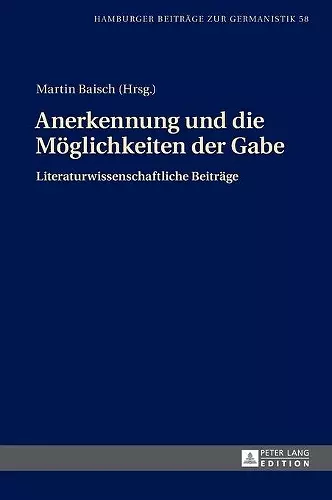 Anerkennung und die Moeglichkeiten der Gabe cover