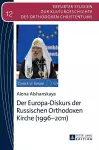 Der Europa-Diskurs der Russischen Orthodoxen Kirche (1996-2011) cover