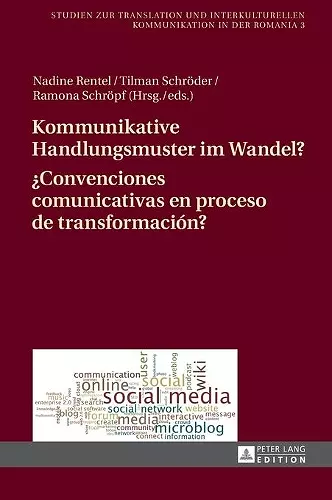 Kommunikative Handlungsmuster im Wandel? / ¿Convenciones comunicativas en proceso de transformación? cover