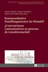 Kommunikative Handlungsmuster im Wandel? / �Convenciones comunicativas en proceso de transformaci�n? cover