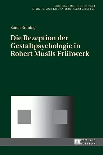 Die Rezeption der Gestaltpsychologie in Robert Musils Fruehwerk cover