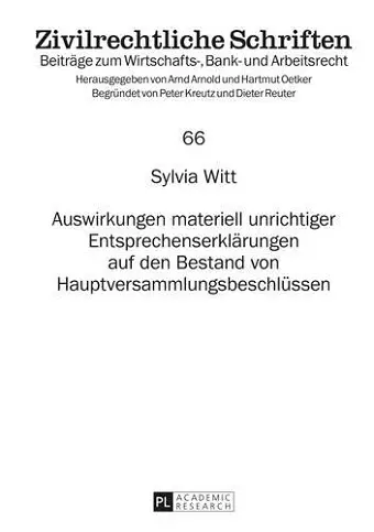 Auswirkungen Materiell Unrichtiger Entsprechenserklaerungen Auf Den Bestand Von Hauptversammlungsbeschluessen cover