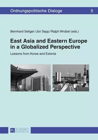 East Asia and Eastern Europe in a Globalized Perspective cover