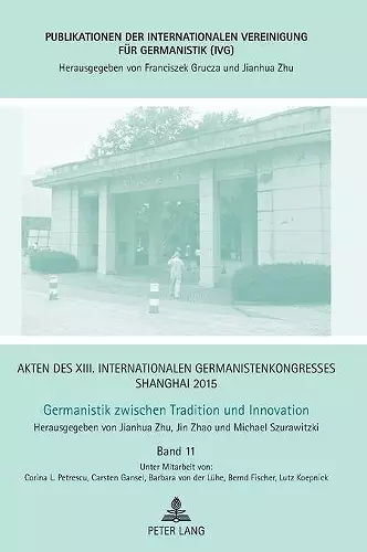 Akten des XIII. Internationalen Germanistenkongresses Shanghai 2015 cover