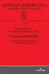 Crisis E Identidad. Perspectivas Interdisciplinarias Desde Am�rica Latina cover