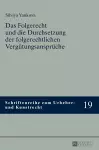 Das Folgerecht und die Durchsetzung der folgerechtlichen Verguetungsansprueche cover