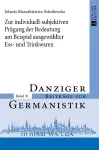 Zur individuell-subjektiven Praegung der Bedeutung am Beispiel ausgewaehlter Ess- und Trinkwaren cover