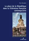 La Place de la République Dans La Littérature Française Contemporaine. cover