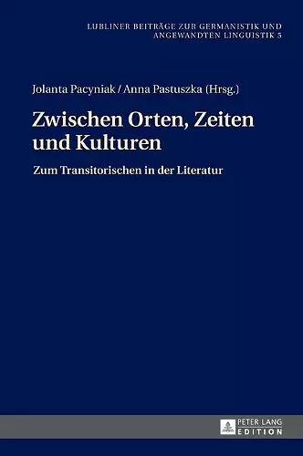 Zwischen Orten, Zeiten und Kulturen cover