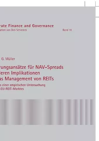 Erklaerungsansaetze fuer NAV-Spreads und deren Implikationen fuer das Management von REITs cover