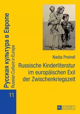 Russische Kinderliteratur im europaeischen Exil der Zwischenkriegszeit cover