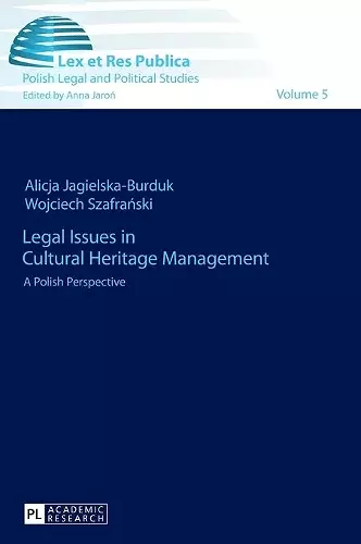 Legal Issues in Cultural Heritage Management cover