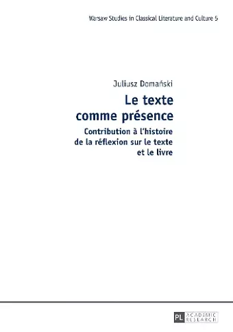 Le Texte Comme Présence cover