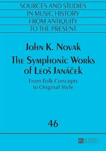 The Symphonic Works of Leoš Janáček cover