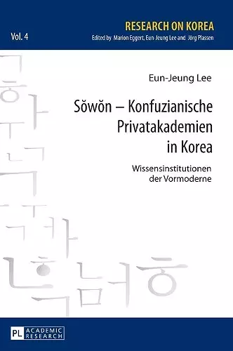 Sŏwŏn - Konfuzianische Privatakademien in Korea cover