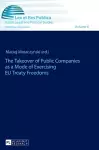The Takeover of Public Companies as a Mode of Exercising EU Treaty Freedoms cover