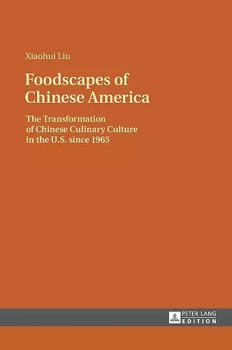 Foodscapes of Chinese America cover