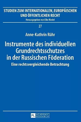 Instrumente des individuellen Grundrechtsschutzes in der Russischen Foederation cover