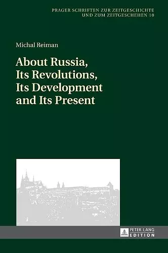 About Russia, Its Revolutions, Its Development and Its Present cover