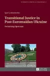 Transitional Justice in Post-Euromaidan Ukraine cover