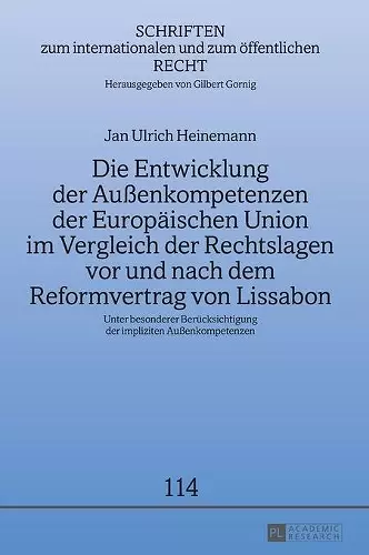 Die Entwicklung der Au�enkompetenzen der Europaeischen Union im Vergleich der Rechtslagen vor und nach dem Reformvertrag von Lissabon cover