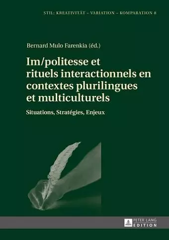 Im/Politesse Et Rituels Interactionnels En Contextes Plurilingues Et Multiculturels cover