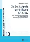 Die Zulaessigkeit Der Stiftung & Co. Kg cover