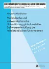 Methodische Und Softwaretechnische Unterstuetzung Global Verteilter Softwareentwicklung Bei Mittelstaendischen Unternehmen cover