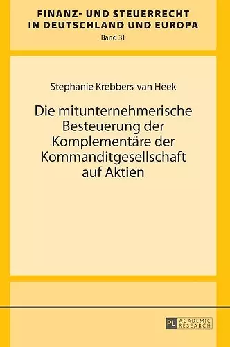 Die mitunternehmerische Besteuerung der Komplementaere der Kommanditgesellschaft auf Aktien cover