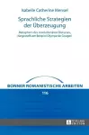 Sprachliche Strategien der Ueberzeugung cover