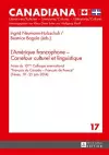 L'Amérique Francophone - Carrefour Culturel Et Linguistique cover