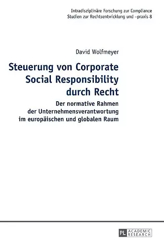 Steuerung von Corporate Social Responsibility durch Recht cover