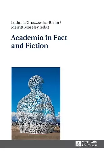 Academia in Fact and Fiction cover