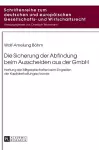 Die Sicherung der Abfindung beim Ausscheiden aus der GmbH cover