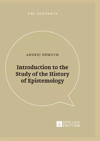 Introduction to the Study of the History of Epistemology cover