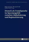 Deutsch ALS Fremdsprache Im Spannungsfeld Zwischen Globalisierung Und Regionalisierung cover