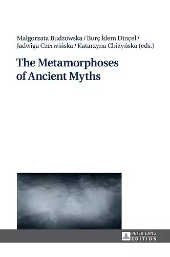 The Metamorphoses of Ancient Myths cover