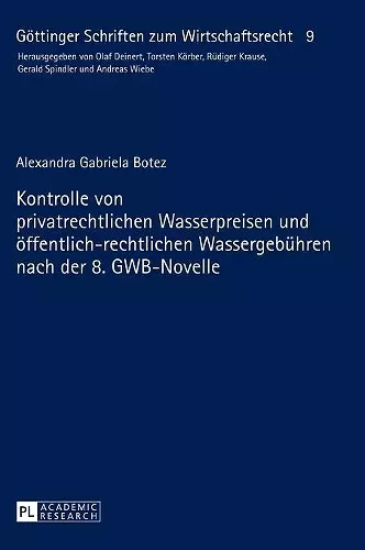 Kontrolle von privatrechtlichen Wasserpreisen und oeffentlich-rechtlichen Wassergebuehren nach der 8. GWB-Novelle cover