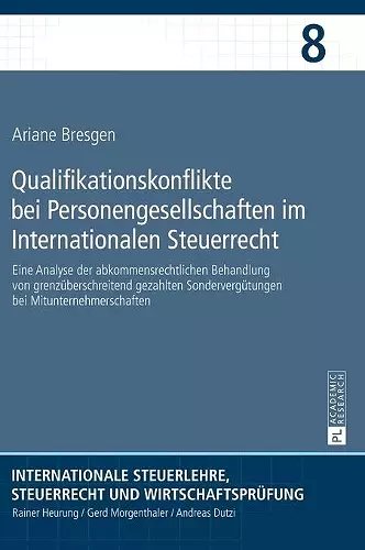 Qualifikationskonflikte bei Personengesellschaften im Internationalen Steuerrecht cover