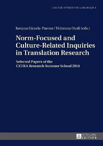 Norm-Focused and Culture-Related Inquiries in Translation Research cover