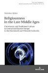 Religiousness in the Late Middle Ages cover