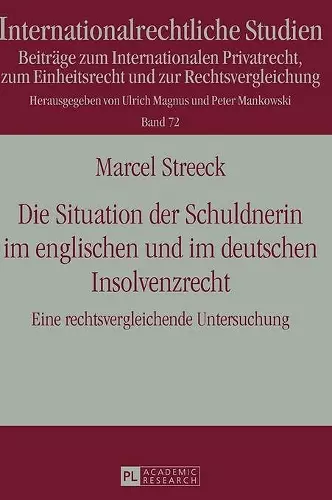 Die Situation der Schuldnerin im englischen und im deutschen Insolvenzrecht cover