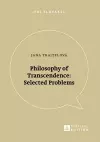 Philosophy of Transcendence: Selected Problems cover