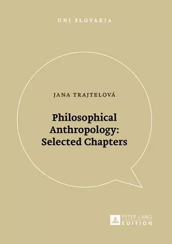 Philosophical Anthropology: Selected Chapters cover