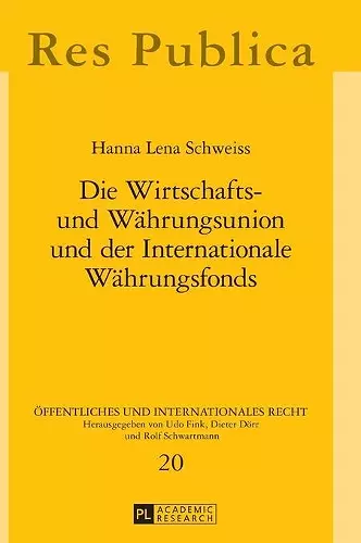 Die Wirtschafts- und Waehrungsunion und der Internationale Waehrungsfonds cover