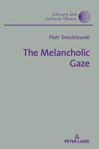 The Melancholic Gaze cover