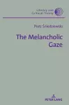 The Melancholic Gaze cover